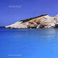 Dariusz Janczewski : Lefkas Blue