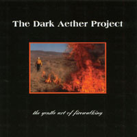 THE DARK AETHER PROJECT: The Gentle Art of Firewalking