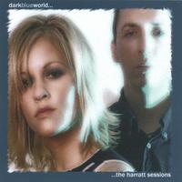 DARKBLUEWORLD: the harratt sessions