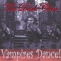 The Dark Clan : Vampires Dance!