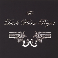 THE DARK HORSE PROJECT: The Dark Horse Project
