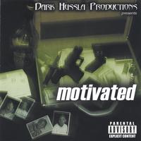 DARK HUSSLAZ: Dark Husslaz Motivated