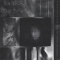 DARKLY DREAMING: The Stuff Of Nightmares