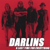 Darlins : A Last Time For Everything