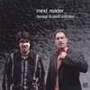 DARRAGH & DAVID UNLIMITED: Mind Reader