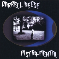 DARRELL DEESE: instra-mental