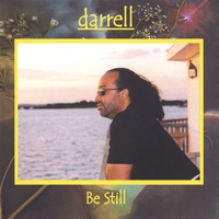 darrell : Be Still