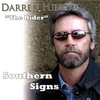 Darren Hincks/The Rider : Southern Signs