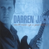 DARREN JACK: Don't Mess Up A Good Thing