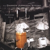 THE DARREN JOHNSON EFFORT: Paradise Bent