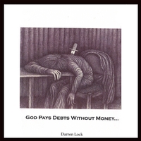 Darren Lock : God Pays Debts Without Money...