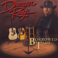 Darren Ray : Borrowed Time