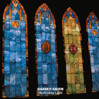 Darren Smith : Harvesting Light