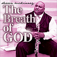 Darron McKinney: The Breath of God