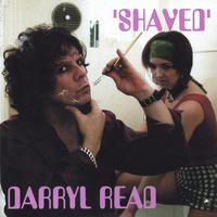 DARRYL READ: Shaved