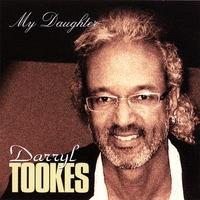 Darryl Tookes : My Daughter