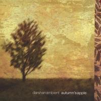 Darshan Ambient : Autumn's Apple