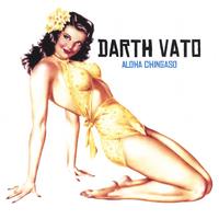 Darth Vato : Aloha Chingaso