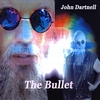 John Dartnell: The Bullet