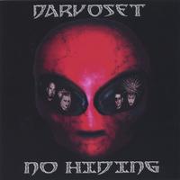 Darvoset : No Hiding