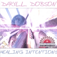 DARYLL DOBSON: Healing Intentions