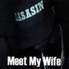 DASASIN: Meet My Wife
