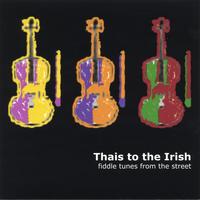 David Algeo Smith : Thais To The Irish:  Fiddle Tunes From The Street