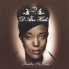 D'ATRA HICKS: Finally My Time