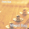 DAVE BELL: Mixed Bag
