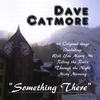 Dave Catmore: Something There