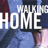 Dave Halls : Walking Home