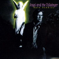 DAVE HAWKINS: Angel and the Folksinger (1996)