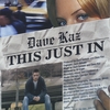 DAVE KAZ: This Just In