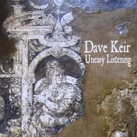 Dave Keir: Uneasy Listening