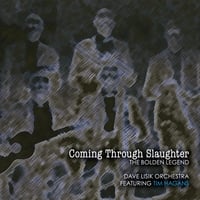 Dave Lisik: Coming Through Slaughter - The Bolden Legend featuring Tim Hagans