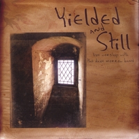 Dave Morrow Band : Yielded & Still