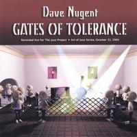 Dave Nugent : Gates of Tolerance