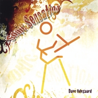 Dave Odegaard : Sonic Sensation