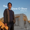 THE DAVE O SHOW: All These Me's