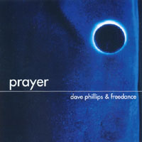 Dave Phillips And Freedance : Prayer