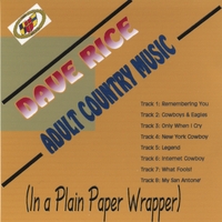 DAVE RICE: Adult Country Music (In a Plain Paper Wrapper)