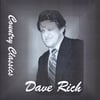 DAVE RICH: Country Classics