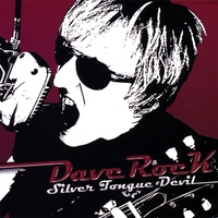 DAVEROCK: Silver Tongue Devil