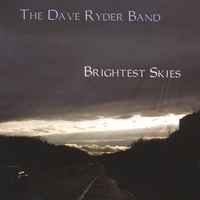 The Dave Ryder Band : Brightest Skies
