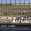 Dave Sadler: Fourth Street Ruckus