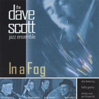 Dave Scott Jazz Ensemble : In a Fog