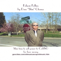 DAVE "SLIM" CHANCE: Folsom Follies