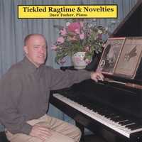 Dave Tucker : Tickled Ragtime & Novelties