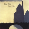 DAVE TUTIN: Raised In Vain / Afterthought