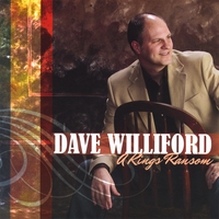 Dave Williford : A Kings Ransom